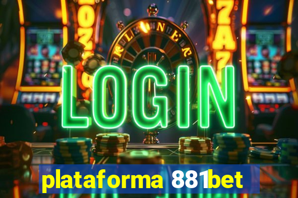 plataforma 881bet